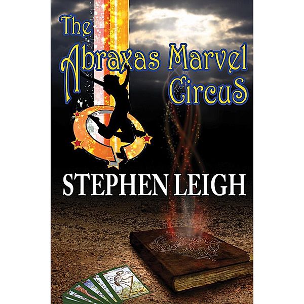 The Abraxas Marvel Circus, Stephen Leigh