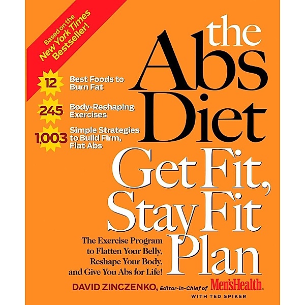 The Abs Diet Get Fit, Stay Fit Plan, David Zinczenko, Ted Spiker