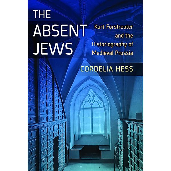 The Absent Jews, Cordelia Hess
