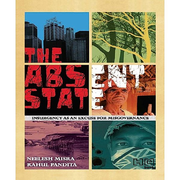 The Absent State, Neelesh Misra