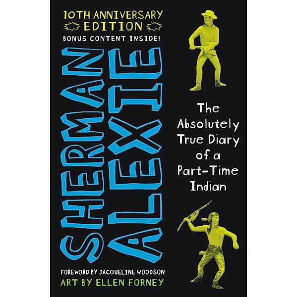 The Absolutely True Diary of a Part-Time Indian / Little, Brown Books for Young Readers, Sherman Alexie