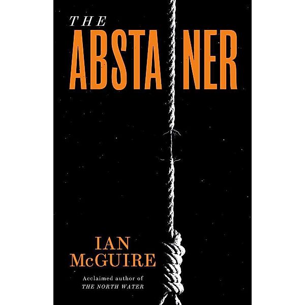 The Abstainer, Ian McGuire