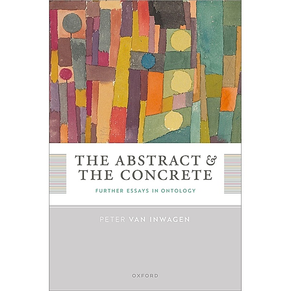 The Abstract and the Concrete, Peter van Inwagen