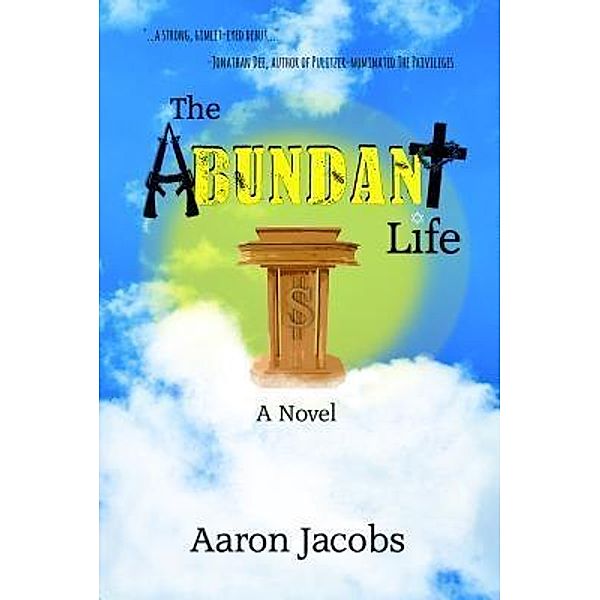 The Abundant Life, Aaron Jacobs