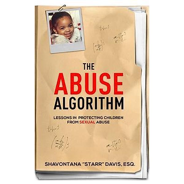 The Abuse Algorithm, Shavontana Starr Davis