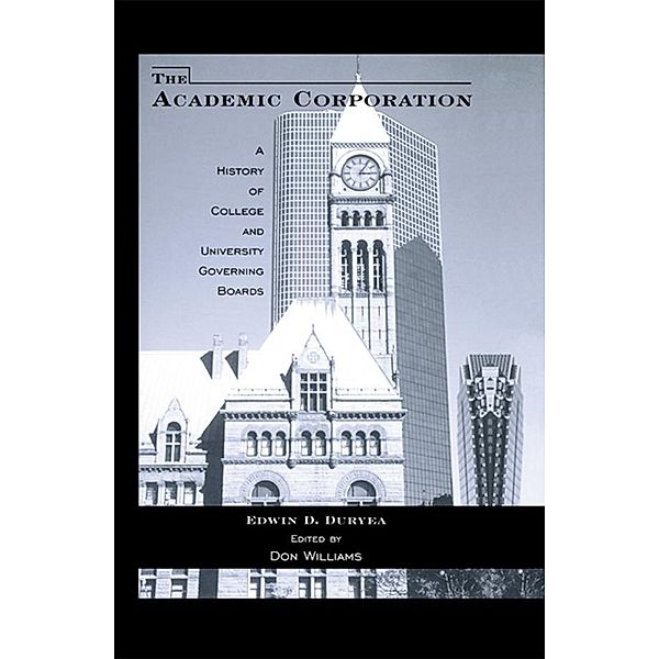 The Academic Corporation, Edwin D. Duryea, Donald T. Williams