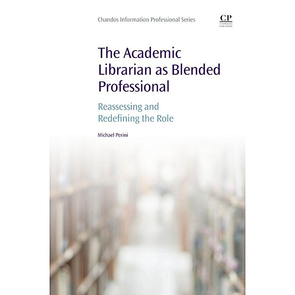 The Academic Librarian as Blended Professional, Michael Perini