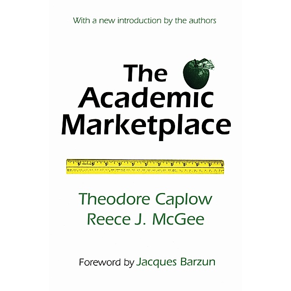 The Academic Marketplace, Theodore Caplow