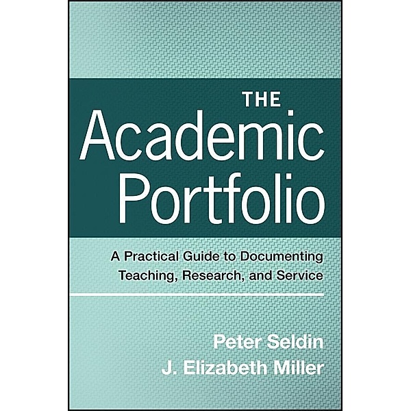 The Academic Portfolio, Peter Seldin, J. Elizabeth Miller