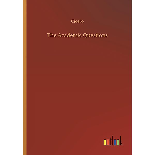 The Academic Questions, Cicero