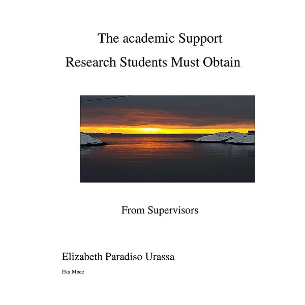 The Academic Support Research Students Must Obtain from Supervisors, Elizabeth Paradiso Urassa