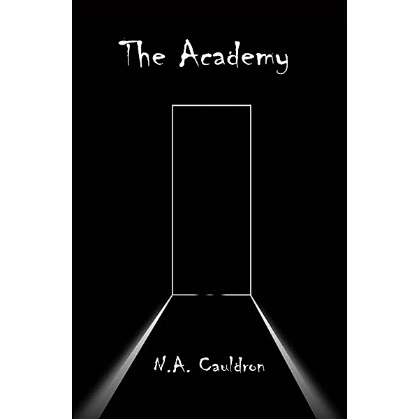 The Academy, N. A. Cauldron
