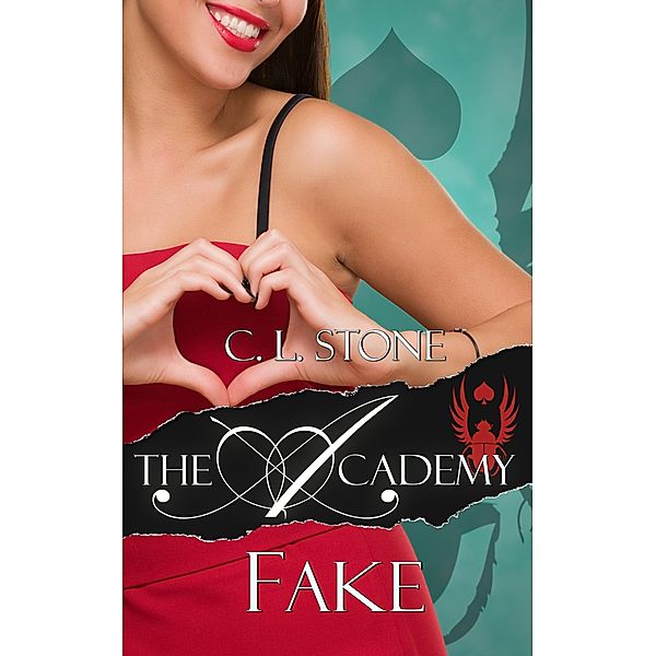 The Academy - Fake (The Scarab Beetle Series, #3) / The Scarab Beetle Series, C. L. Stone