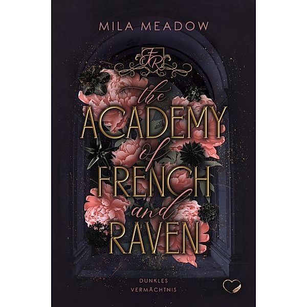 The Academy of French & Raven, Mila Meadow