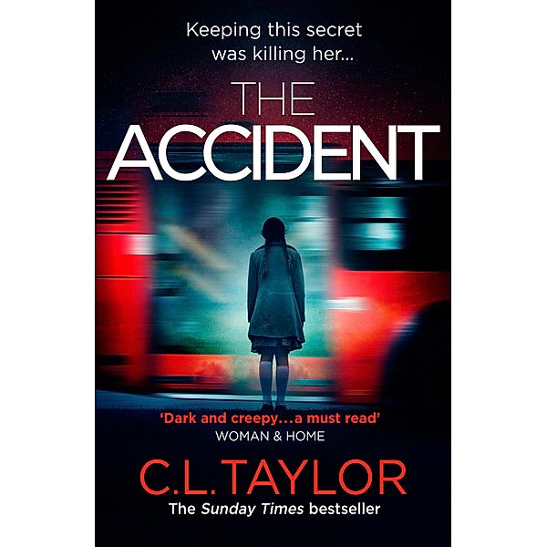 The Accident, C. L. Taylor