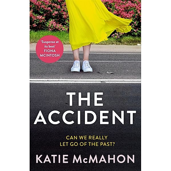 The Accident, Katie Mcmahon