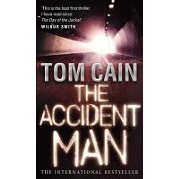 The Accident Man, Tom Cain