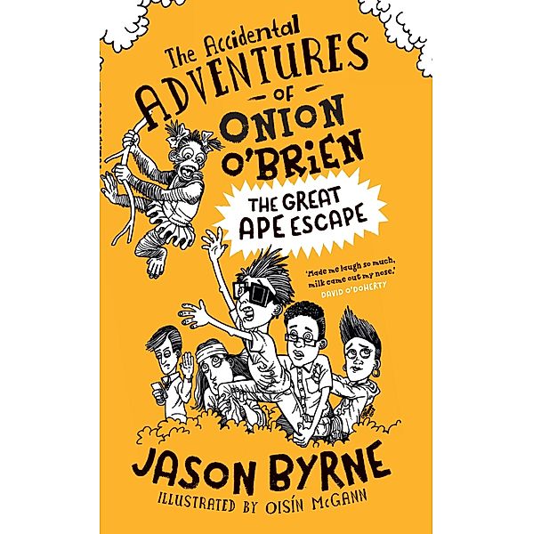 The Accidental Adventures of Onion O' Brien, Jason Byrne