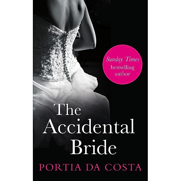 The Accidental Bride, Portia Da Costa