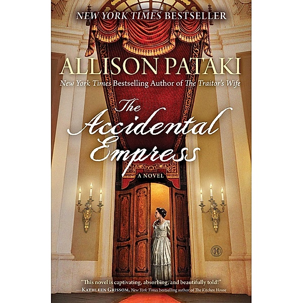 The Accidental Empress, Allison Pataki