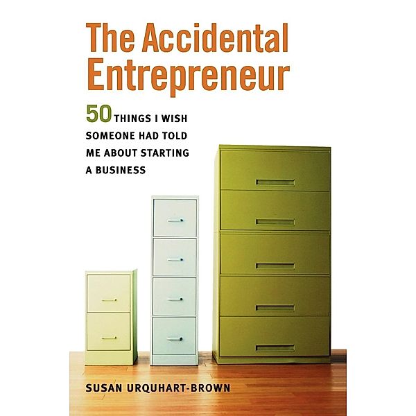 The Accidental Entrepreneur, Susan Urquhart-Brown
