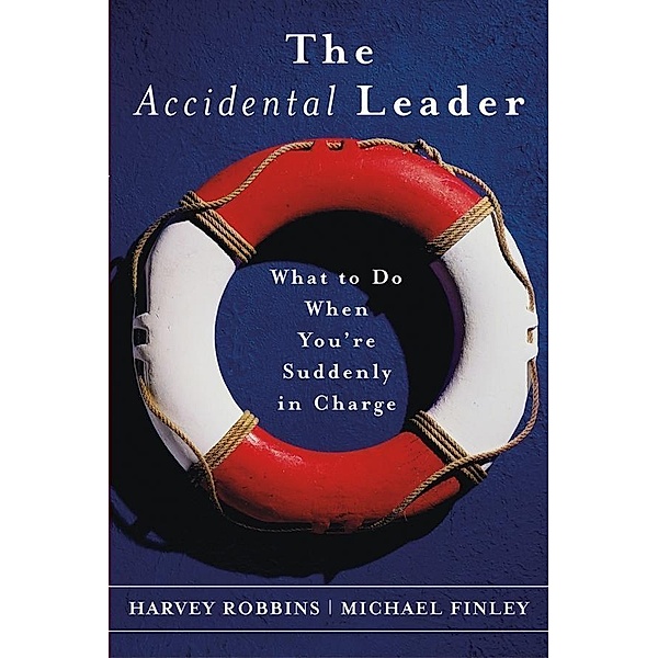 The Accidental Leader, Harvey Robbins, Michael Finley