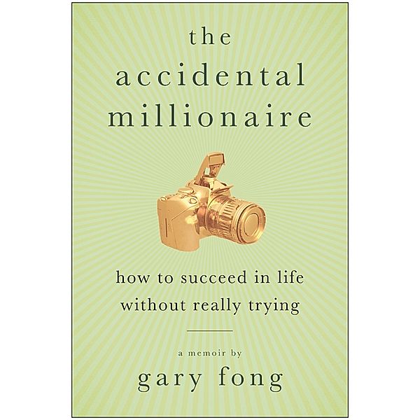 The Accidental Millionaire, Gary Fong