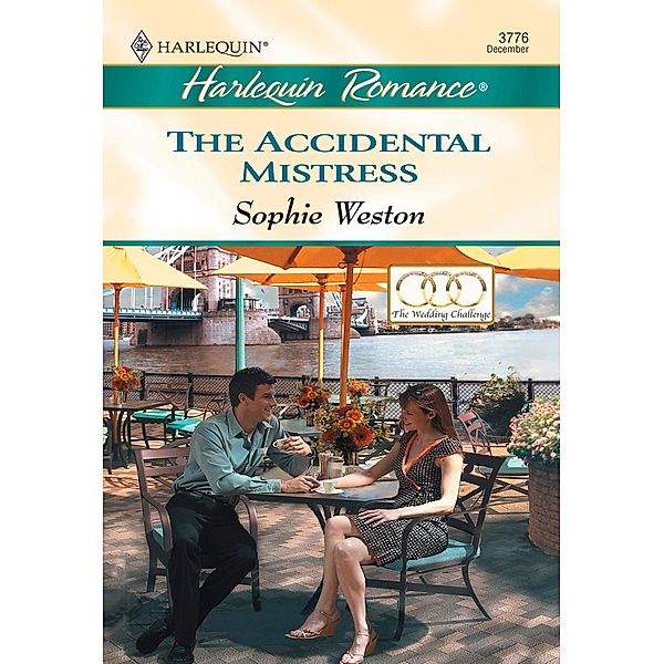 The Accidental Mistress (Mills & Boon Cherish), Sophie Weston