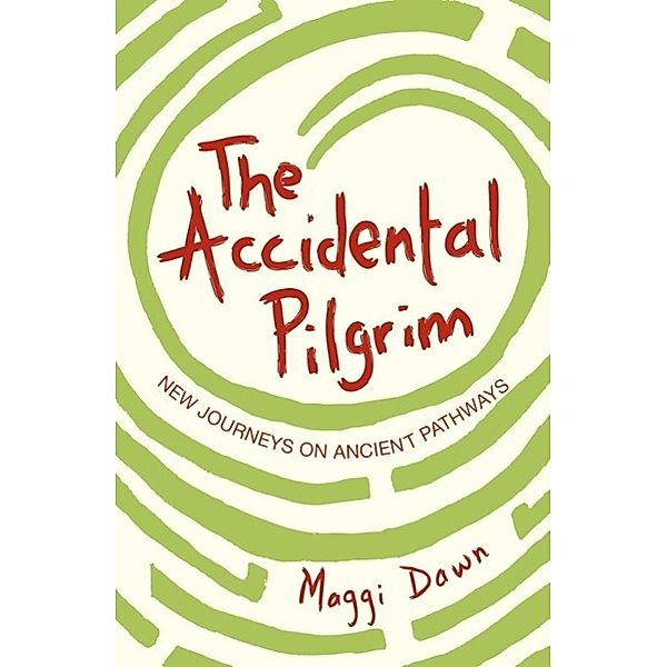 The Accidental Pilgrim, Maggi Dawn