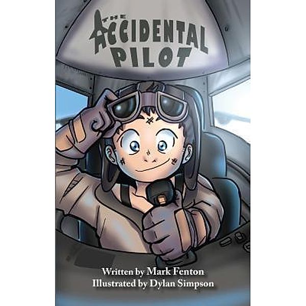 The Accidental Pilot / Simpson Productions, Mark Fenton