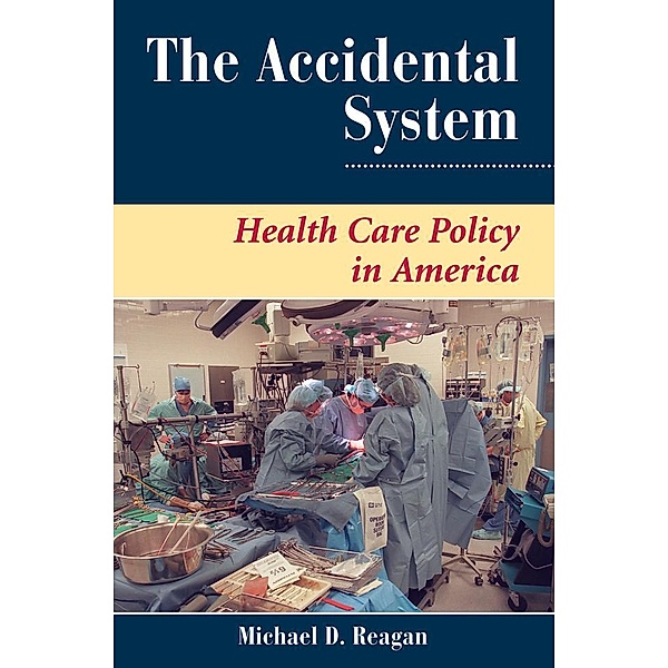 The Accidental System, Michael D Reagan
