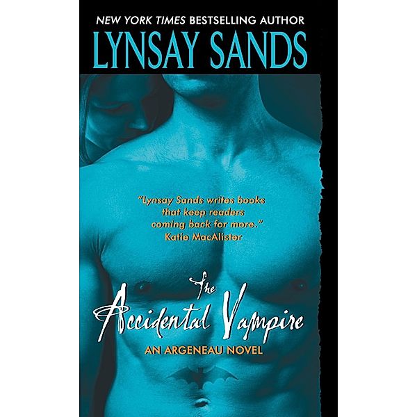 The Accidental Vampire / Argeneau Vampire Bd.7, Lynsay Sands