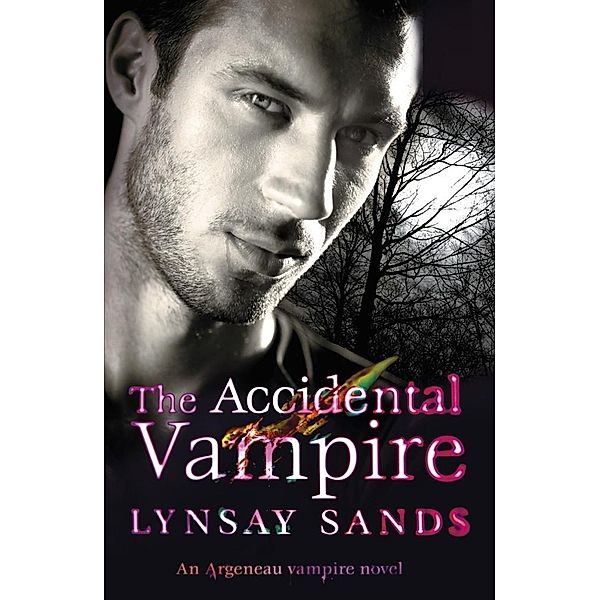 The Accidental Vampire / ARGENEAU VAMPIRE Bd.7, Lynsay Sands