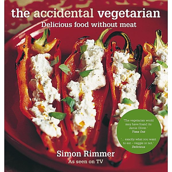 The Accidental Vegetarian, Simon Rimmer
