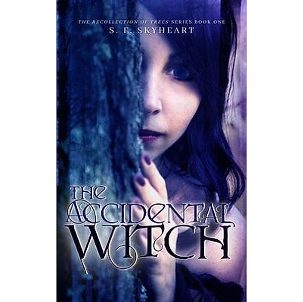 The Accidental Witch, Sadie Francis Skyheart