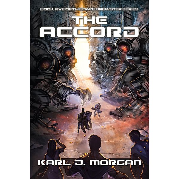 The Accord (Dave Brewster, #5) / Dave Brewster, Karl J. Morgan