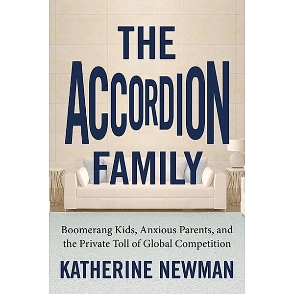 The Accordion Family, Katherine S. Newman
