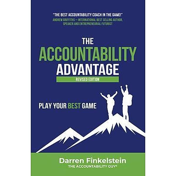 The Accountability Advantage Revised Edition, Darren Finkelstein