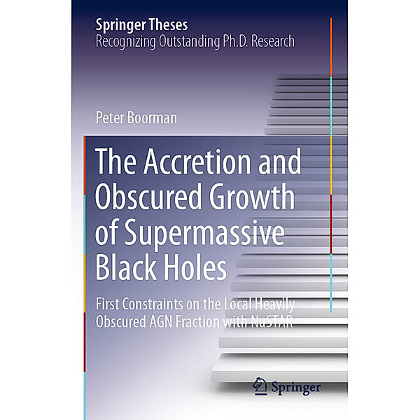 The Accretion and Obscured Growth of Supermassive Black Holes, Peter Boorman