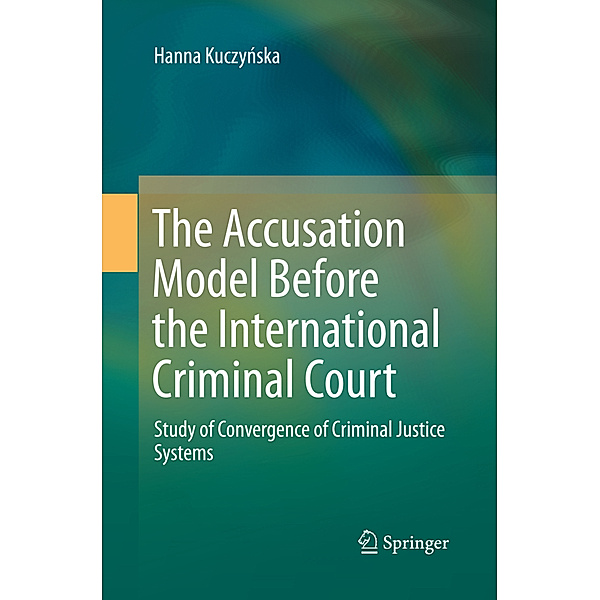 The Accusation Model Before the International Criminal Court, Hanna Kuczynska