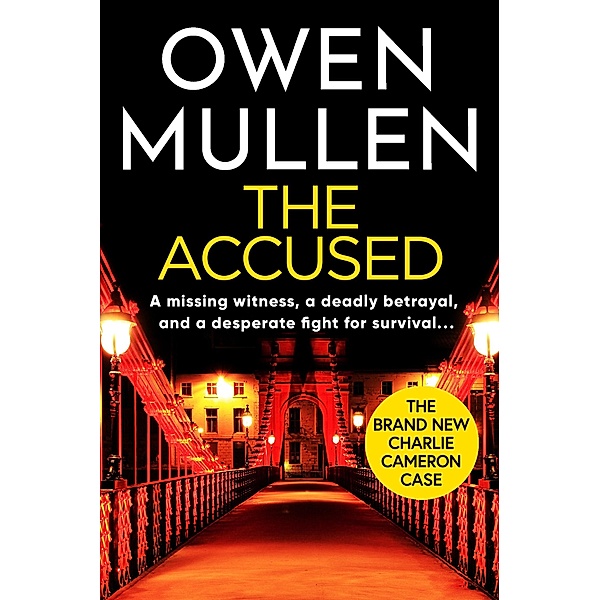 The Accused / PI Charlie Cameron Bd.4, Owen Mullen