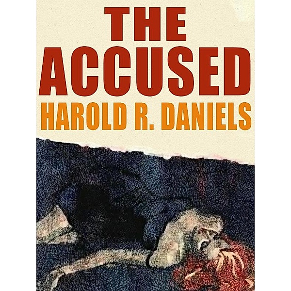 The Accused / Wildside Press, Harold R. Daniels