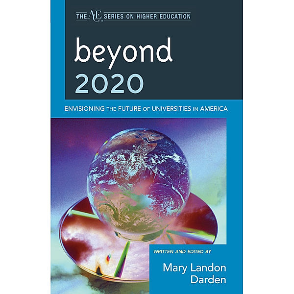 The ACE Series on Higher Education: Beyond 2020