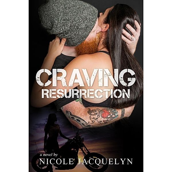 The Aces: Craving Resurrection (The Aces, #4), Nicole Jacquelyn