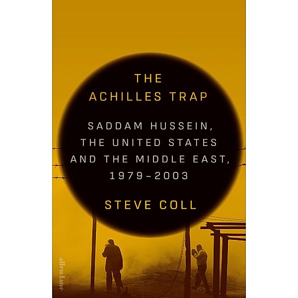 The Achilles Trap, Steve Coll
