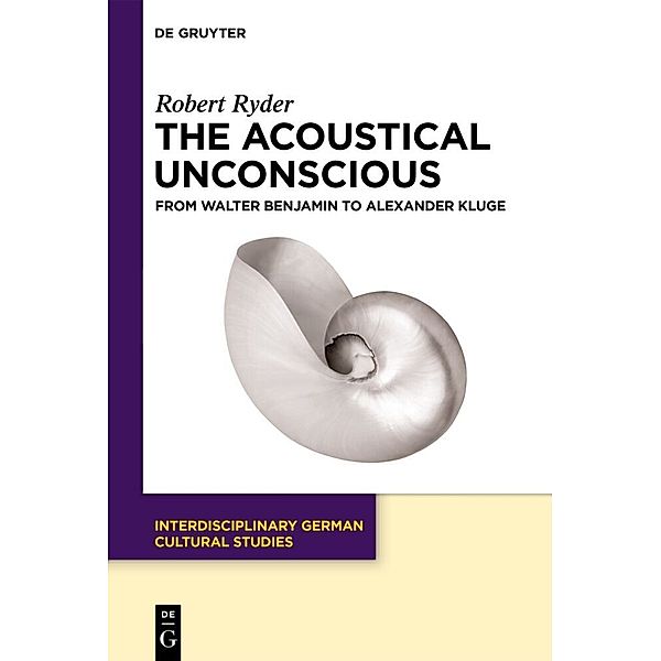 The Acoustical Unconscious, Robert Ryder