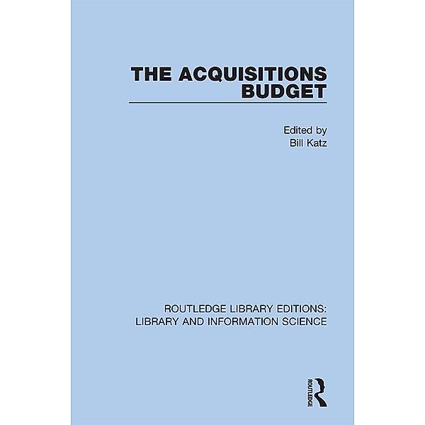 The Acquisitions Budget