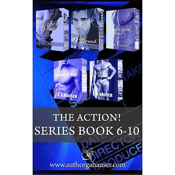 The Action! Series Box set Book 6-10, Ga Hauser