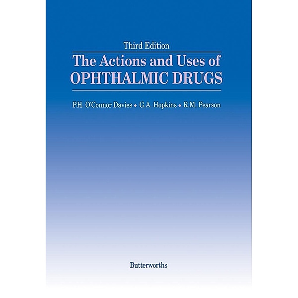 The Actions and Uses of Ophthalmic Drugs, P. H. O'Connor Davies, G. A. Hopkins, R. M. Pearson