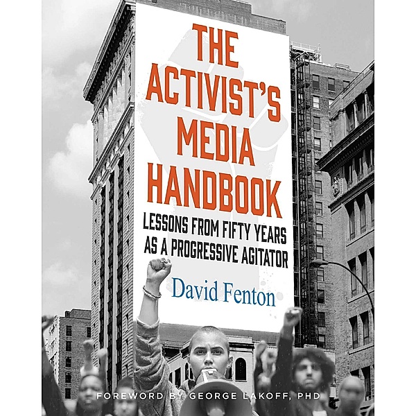 The Activist's Media Handbook, David Fenton